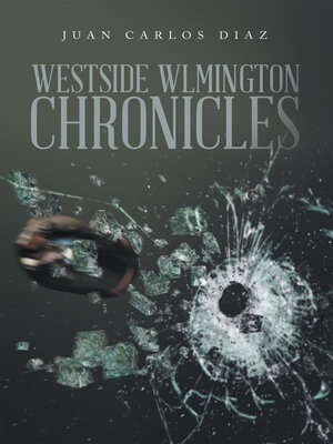 cover image of Westside Wlmington Chronicles